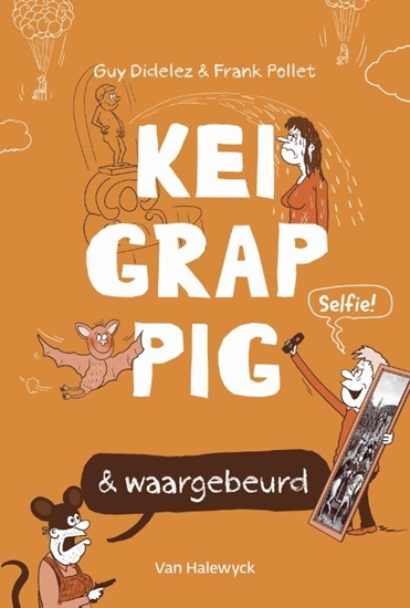 Afbeelding van Keigrappig en waargebeurd