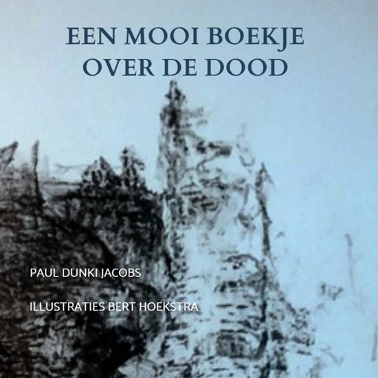 Afbeelding van Een mooi boekje over de dood