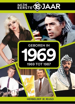 Afbeeldingen van Mijn eerste 18 jaar Geboren in 1969