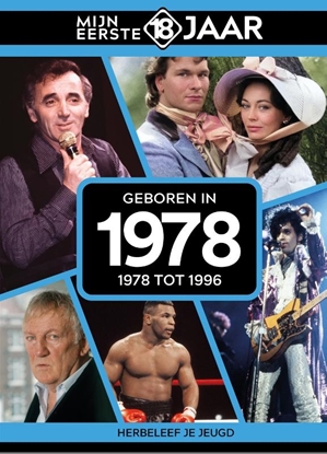 Afbeeldingen van Mijn eerste 18 jaar Geboren in 1978