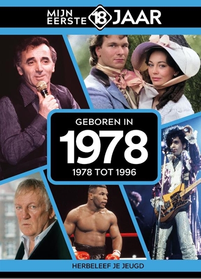 Afbeelding van Mijn eerste 18 jaar Geboren in 1978