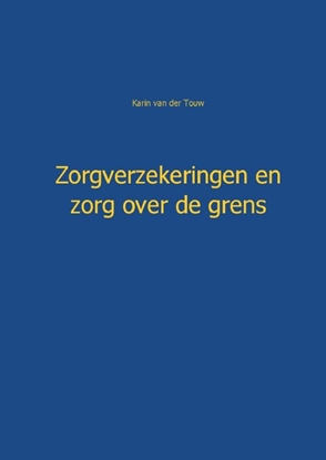 Afbeeldingen van Zorgverzekeringen en zorg over de grens