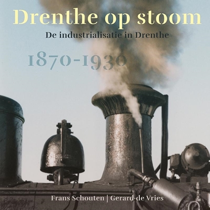 Afbeeldingen van Drenthe op stoom
