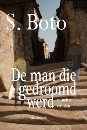 Afbeeldingen van De man die gedroomd werd