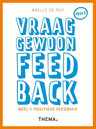 Afbeeldingen van Vraag gewoon feedback 1 Positieve feedback