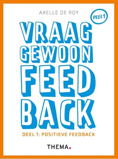 Afbeelding van Vraag gewoon feedback 1 Positieve feedback