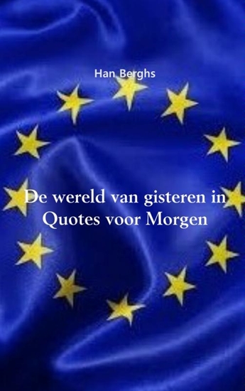 Afbeelding van De wereld van gisteren in Quotes voor Morgen