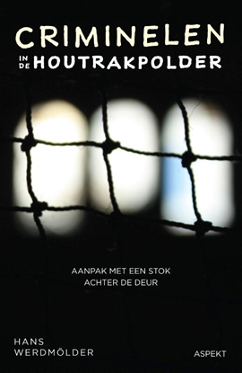 Afbeeldingen van Criminelen in de Houtrakpolder