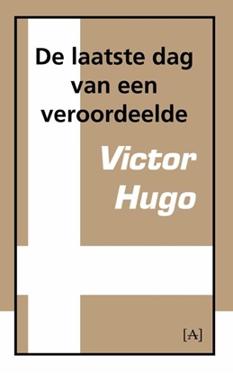 Afbeeldingen van De laatste dag van een veroordeelde
