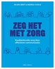Afbeelding van Zeg het met zorg