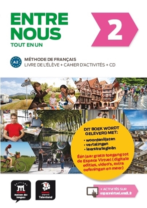 Afbeeldingen van Entre nous Entre nous 2 - Tout en un - Version Talenland A2 Livre de l'élève + cahier d'exercices