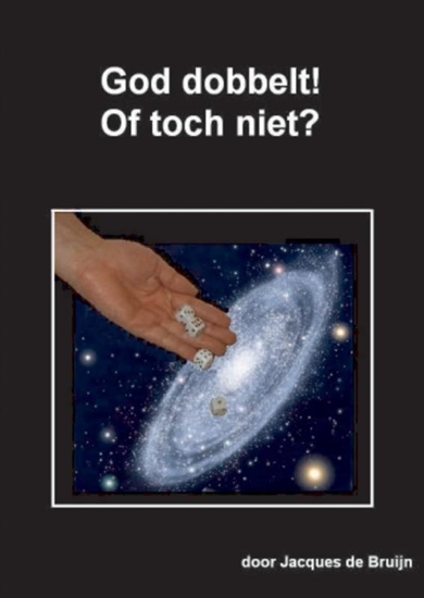 Afbeelding van God dobbelt! Of toch niet?