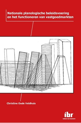 Afbeeldingen van Nationale planologische beleidsvoering en het functioneren van vastgoedmarkten