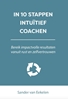 Afbeelding van In 10 stappen In 10 stappen intuïtief coachen