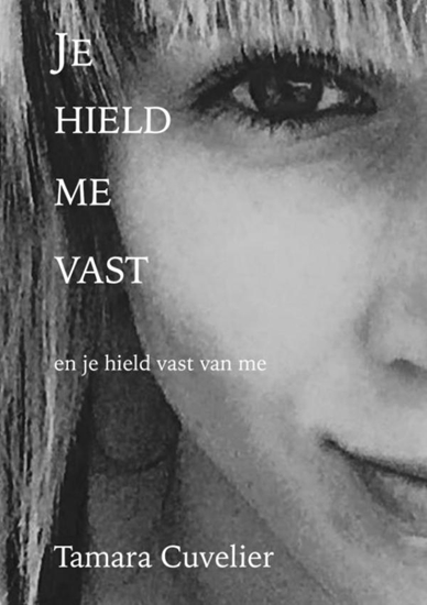 Afbeelding van Je hield me vast en je hield vast van me