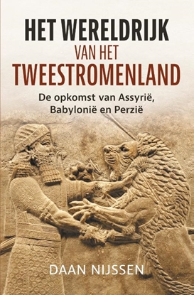 Afbeeldingen van Het wereldrijk van het Tweestromenland