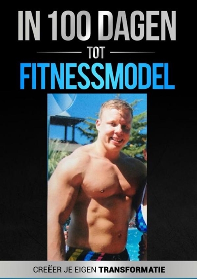 Afbeelding van In 100 dagen tot Fitnessmodel 2.0