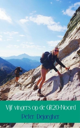 Afbeeldingen van Vijf vingers op de GR20-Noord