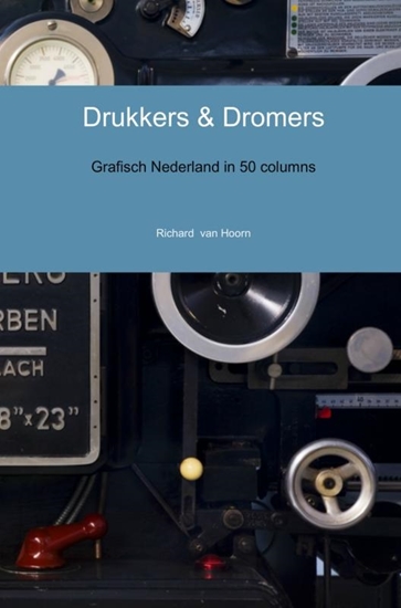 Afbeelding van Drukkers & Dromers