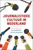 Afbeelding van Journalistieke cultuur in Nederland