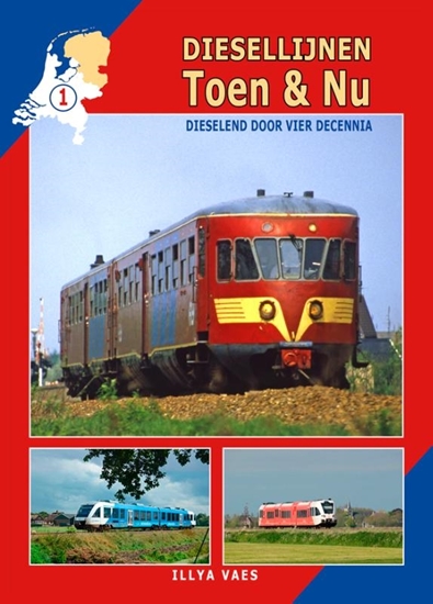 Afbeelding van Diesellijnen Toen & Nu Diesellijnen Toen & Nu