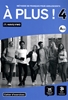 Afbeelding van À plus ! À plus ! 4 - Cahier d'exercices Havo/Vwo - Vmbo/Havo Cahier d'exercices
