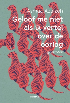 Afbeeldingen van Geloof me niet als ik vertel over de oorlog