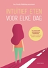 Afbeelding van Intuïtief eten voor elke dag