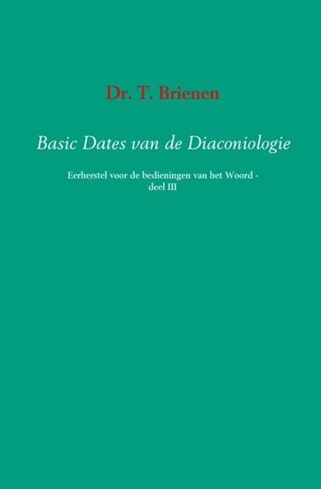 Afbeelding van Basic dates van de diaconiologie III