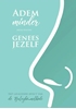 Afbeelding van Adem minder, genees jezelf