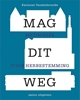 Afbeelding van Mag dit weg