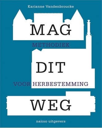 Afbeeldingen van Mag dit weg