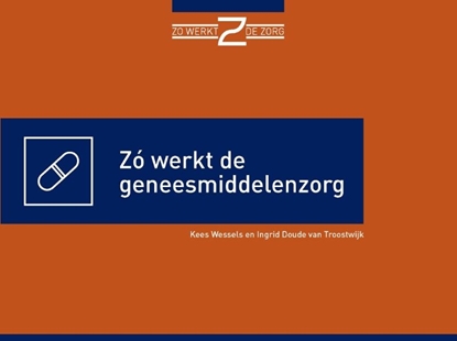 Afbeeldingen van Zó werkt de geneesmiddelenzorg