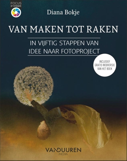 Afbeelding van Focus op fotografie Focus op Fotografie: Van maken tot raken