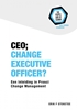 Afbeelding van CEO; Change Executive Officer?