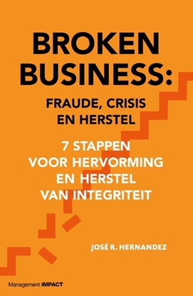 Afbeeldingen van Broken Business: Fraude, crisis en herstel
