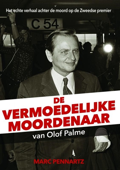 Afbeelding van De vermoedelijke moordenaar van Olof Palme