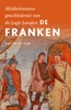 Afbeelding van Middeleeuwse geschiedenis van de Lage Landen De Franken