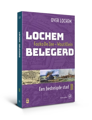 Afbeeldingen van Over Lochem Lochem Belegerd