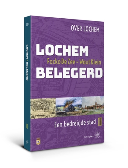 Afbeelding van Over Lochem Lochem Belegerd