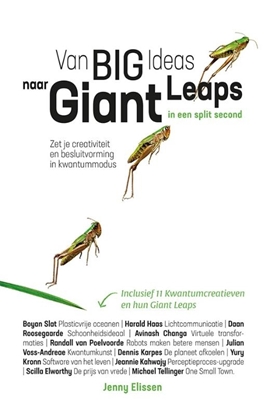 Afbeeldingen van Van Big Ideas naar Giant Leaps. In een split second.