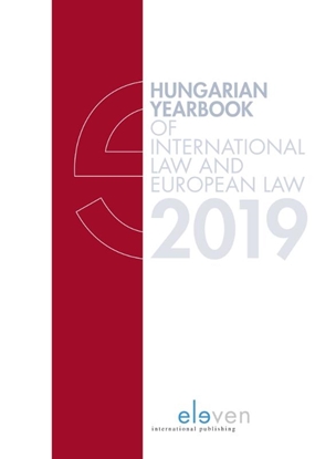 Afbeeldingen van Hungarian Yearbook of International Law and European Law Hungarian Yearbook of International Law 2019