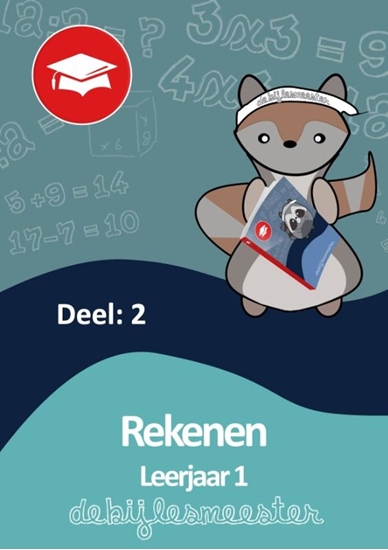 Afbeelding van Oefenboeken De Bijlesmeester Oefenboek Rekenen deel 2 leerjaar 1