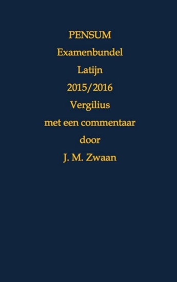 Afbeelding van Pensum examenbundel Latijn 2015/2016 Vergilius