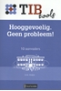Afbeelding van TIBtools Hooggevoelig? Geen probleem!