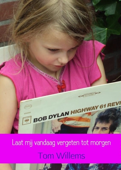 Afbeelding van Laat mij vandaag vergeten tot morgen