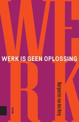 Afbeeldingen van Werk is geen oplossing