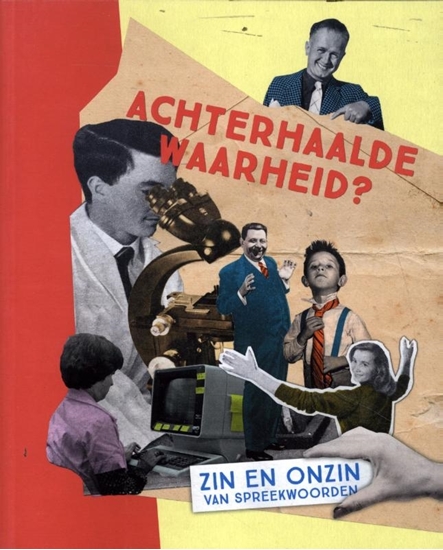 Afbeelding van Achterhaalde waarheid?