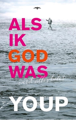 Afbeeldingen van Als ik God was