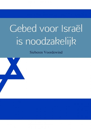 Afbeelding van Gebed voor Israël is noodzakelijk